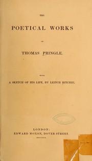 Cover of: The poetical works of Thomas Pringle by Thomas Pringle