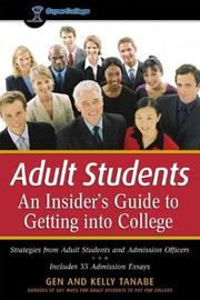 Cover of: Adult Students: An Insider's Guide to Getting into College (Adult Students: A Painless Guide to Going Back to College)