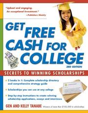 Cover of: Get Free Cash for College: Secrets to Winning Scholarships (Get Free Cash for College)