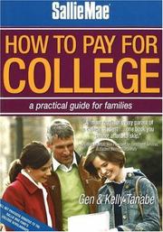 Cover of: Sallie Mae How to Pay for College: A Practical Guide for Families