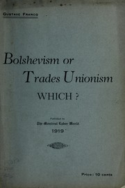 Cover of: Bolshevism or trades unionism, which?