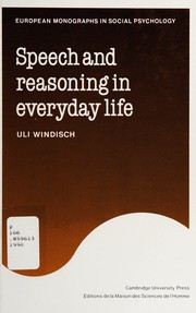 Cover of: Speech and reasoning in everyday life