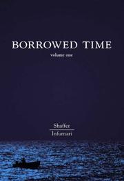 Cover of: Borrowed Time Volume 1 by Neal Shaffer, Joe Infurnari