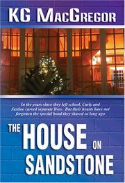 Cover of: The House on Sandstone by KG MacGregor, KG MacGregor