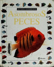 Cover of: Asombrosos peces