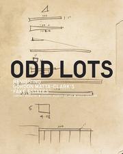 Cover of: Odd lots by edited by Jeffrey Kastner, Sina Najafi, and Frances Richard ; essays by Jeffrey Kroessler and Frances Richard.