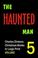 Cover of: The Haunted Man