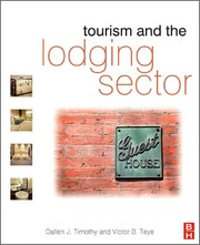 Cover of: Tourism and the lodging sector by Dallen J. Timothy