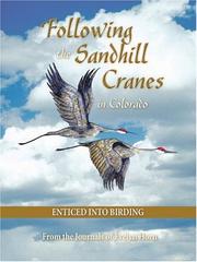 Cover of: Following the sandhill cranes in Colorado | Evelyn Horn