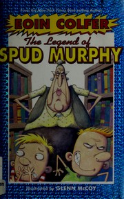 Cover of: The Legend of Spud Murphy by Eoin Colfer