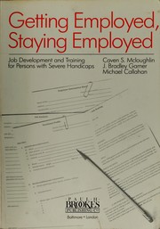 Getting employed, staying employed by Caven S. Mcloughlin