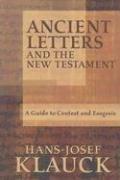 Cover of: Ancient Letters and the New Testament: A Guide to Context and Exegesis