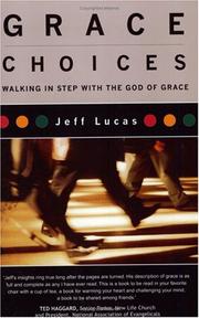 Cover of: Grace Choices: Walking in Step with the God of Grace