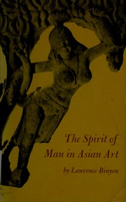 Cover of: The spirit of man in Asian art. by Laurence Binyon