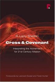 Cover of: Cross and Covenant: Interpreting the Atonement for 21st Century Mission