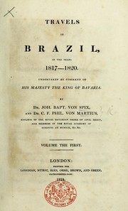 Cover of: Travels in Brazil, in the years 1817-1820 by Johann Baptist von Spix