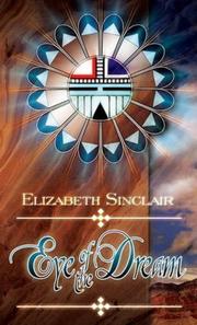 Cover of: Eye of the Dream by Elizabeth Sinclair