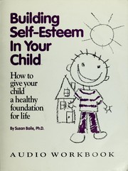Cover of: Building Self-Esteem in Your Child by 