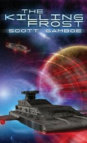 Cover of: The Killing Frost | Scott Gamboe