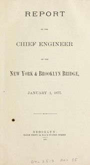 Cover of: Report of the chief engineer of the New York & Brooklyn Bridge, January 1, 1877