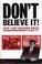 Cover of: Don't Believe It!