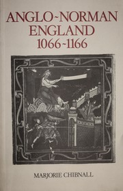 Cover of: Anglo-Norman England, 1066-1166 by Marjorie Chibnall