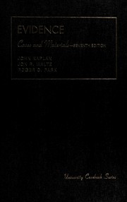 Cover of: Cases and materials on evidence by Kaplan, John