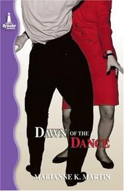 Cover of: Dawn Of The Dance by Marianne K. Martin