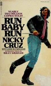 Cover of: Run, baby, run by Nicky Cruz