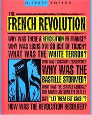 Cover of: The French Revolution (History Topics)