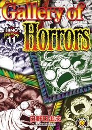 Cover of: Gallery Of Horrors (Hino Horror) by Hideshi Hino