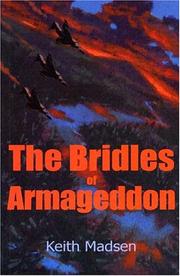 Cover of: The Bridles of Armageddon by Keith Madsen