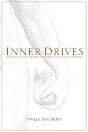 Cover of: Inner drives: how to write and create characters using the eight classic centers of motivation