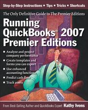 Cover of: Running QuickBooks 2007 Premier Editions by Kathy Ivens