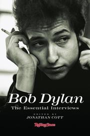 Cover of: Dylan, the essential interviews by Bob Dylan, Bob Dylan