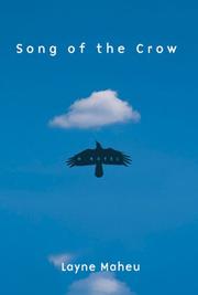 Cover of: Song of the crow by Layne Maheu