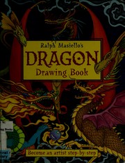 Cover of: Ralph Masiello's dragon drawing book by Ralph Masiello
