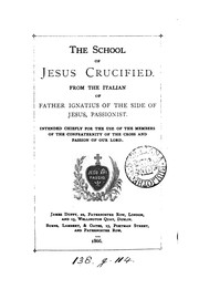 Cover of: The school of Jesus crucified. From the Italian
