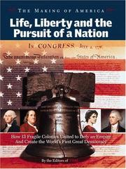 Cover of: Time: The Making of America: Life, Liberty and the Pursuit of a Nation (Making of America)