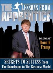 Cover of: Lessons from the Apprentice by Michael Robin, Authorized by The Apprentice, Donald Trump