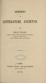 Mémoires de littérature ancienne by Émile Egger
