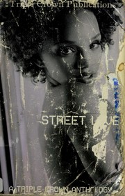 Cover of: Street love: a Triple Crown anthology