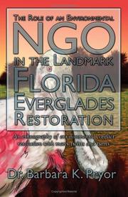 Cover of: The Role of an Environmental Ngo in the Landmark Florida Everglades Restoration by Barbara K. Pryor