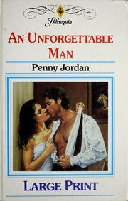 Cover of: An Unforgettable Man by Penny Jordan
