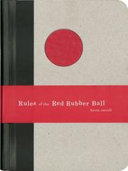 Cover of: RULES OF THE RED RUBBER BALL: FIND AND SUSTAIN YOUR LIFE'S WORK