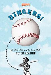 Cover of: DINGERS!: A SHORT HISTORY OF THE LONG BALL