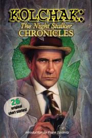 Cover of: Kolchak: The Night Stalker Chronicles (Kolchak the Nightstalker)