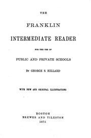 Cover of: The Franklin Intermediate Reader: For the Use of Public and Private Schools