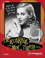 Cover of: Degunking Your Mac, Tiger Edition (Degunking)