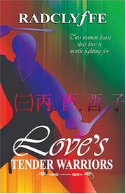Cover of: Love's Tender Warriors by Radclyffe